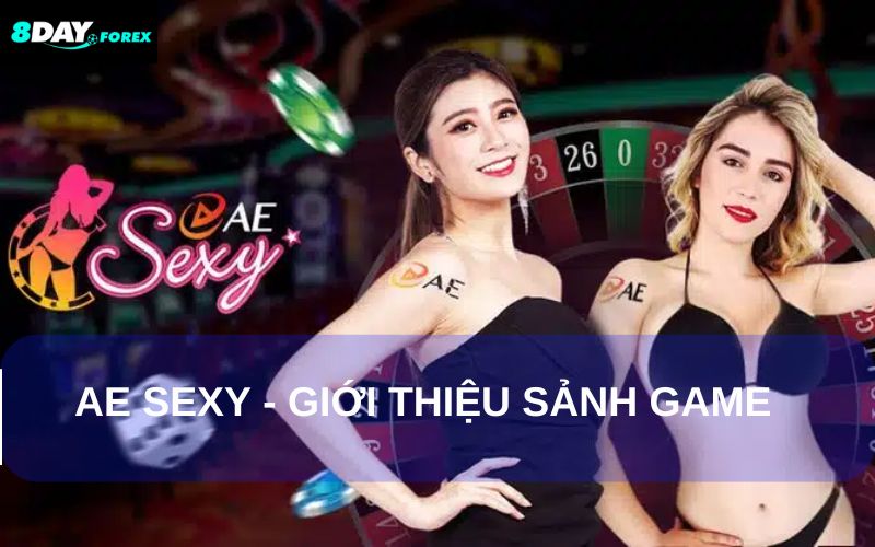 AE Sexy quy tụ hàng trăm trò chơi hấp dẫn