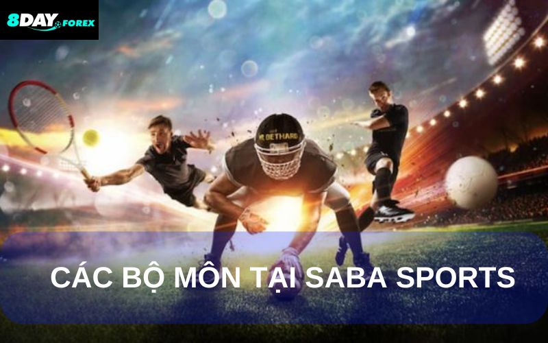 Bộ môn thể thao hấp dẫn tại Saba Sports