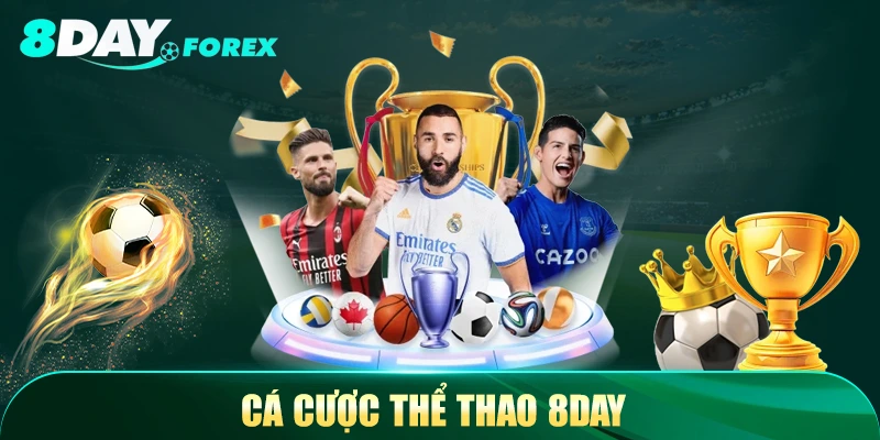 Cá cược thể thao 8Day