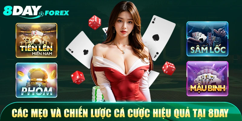 Các mẹo và chiến lược cá cược hiệu quả tại 8Day