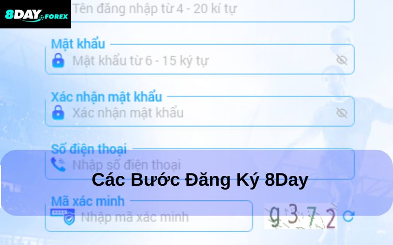 Đăng ký 8day và điền đầy đủ các thông tin theo yêu cầu