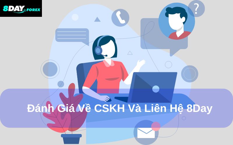 Đánh giá về CSKH và liên hệ 8Day