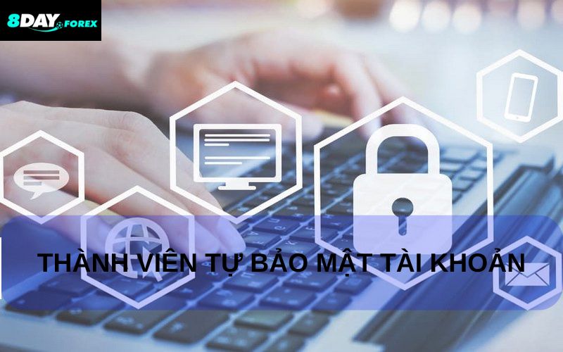Quy định thành viên giữ kín tài khoản