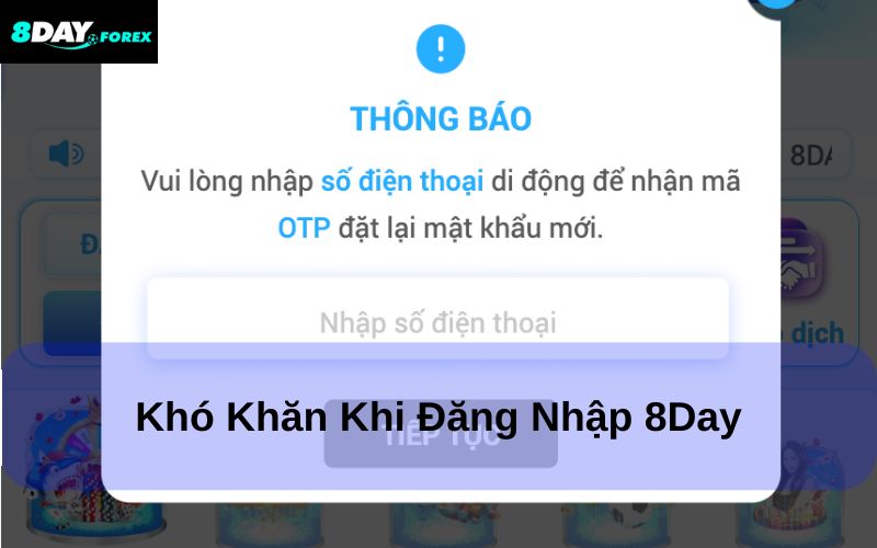 Vấn đề phát sinh khi đăng nhập 8Day