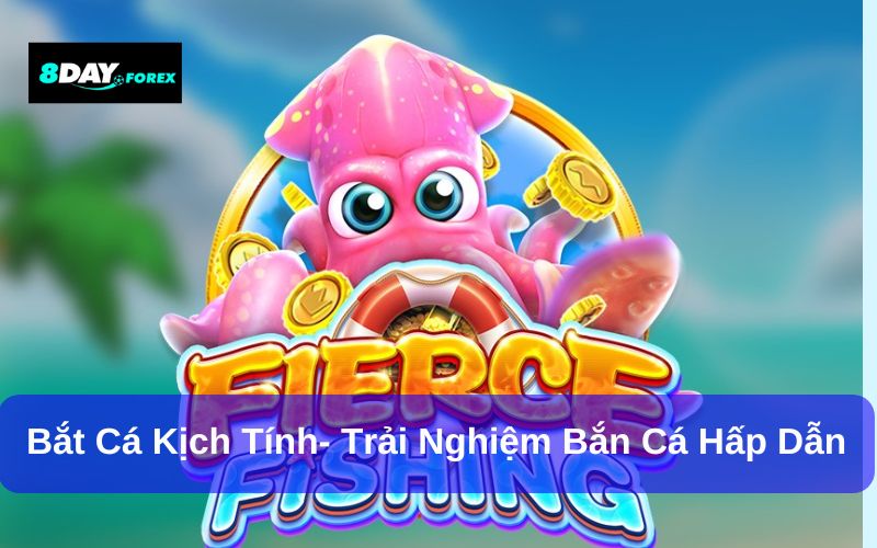 Bắt Cá Kịch Tính