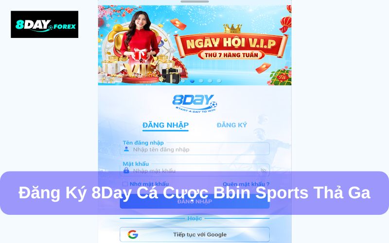 Đăng ký tài khoản 8Day để tham gia Bbin Sport