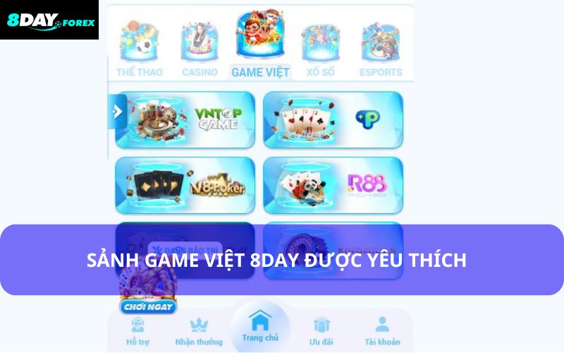 Game Việt 8Day là sảnh cược mới toanh rất được yêu thích