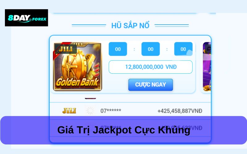 Giá trị jackpot cực khủng