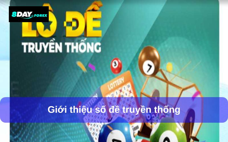 Giới thiệu số đề truyền thống