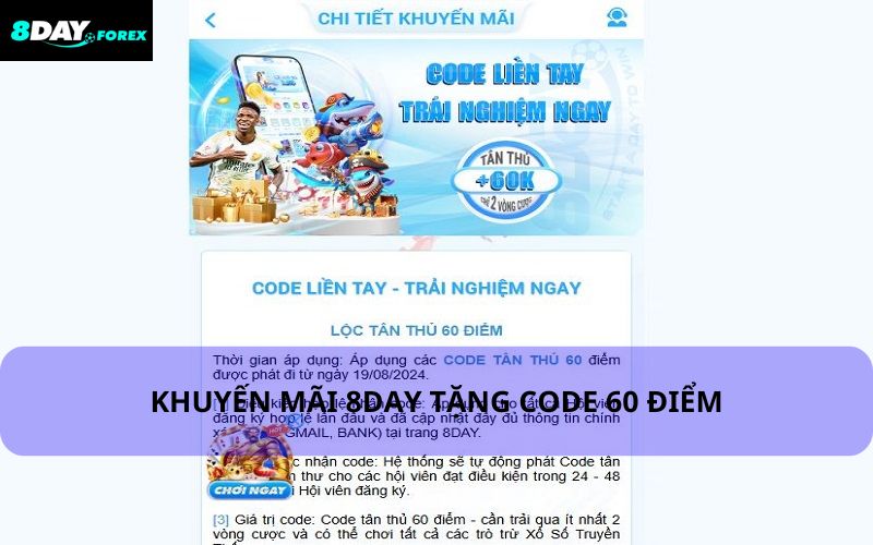 Khuyến mãi tặng code tân thủ 60 điểm hấp dẫn
