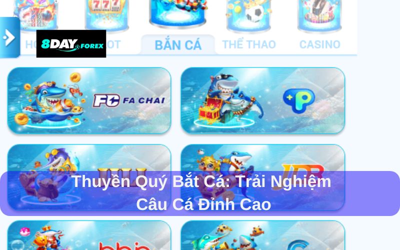 Thuyền Quý Bắt Cá