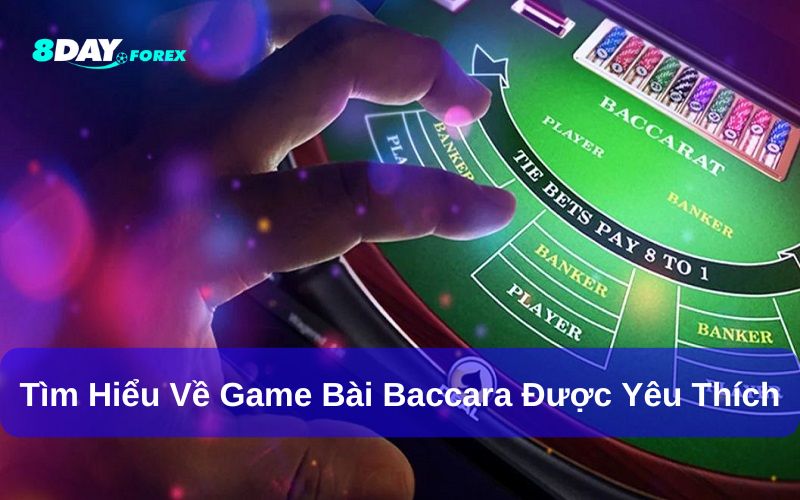 Baccara – Game bài online hấp dẫn, trả thưởng đỉnh cao